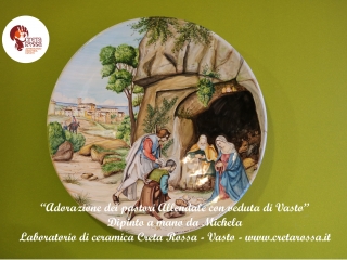 “Adorazione dei pastori Allendale con veduta di Vasto”
Dipinto a mano da Michela 
Laboratorio di ceramica Creta Rossa - Vasto - www.cretarossa.it 
